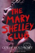 Kniha: The Mary Shelley Club (Goldy Moldavsky). , 2021