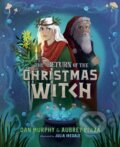 Kniha: The Return of the Christmas Witch (Aubrey Plaza a Dan Murphy)