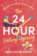 Kniha: The 24 Hour Dating Agency (Mary Jayne Baker). Aria, 2022