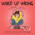Kniha: Wired Up Wrong (Rachael Smith). Icon Books, 2022