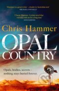 Kniha: Opal Country (Chris Hammer). Wildfire, 2022
