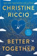 Kniha: Better Together (Christine Riccio). Wednesday Books, 2023