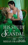 Kniha: His Study in Scandal (Megan Frampton). Avon, 2023