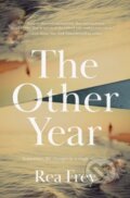 Kniha: The Other Year (Rea Frey). , 2023