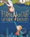 Kniha: Hanukkah Upside Down (Elissa Brent Weissman). Abrams Books for young Readers, 2023