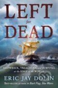 Kniha: Left for Dead (Eric Jay Dolin). WW Norton & Co, 2024