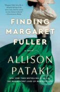 Kniha: Finding Margaret Fuller (Allison Pataki)