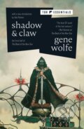 Kniha: Shadow & Claw (Gene Wolfe). Tor Books, 2021
