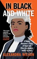 Kniha: In Black and White (Alexandra Wilson). Endeavour, 2021