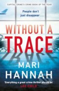 Kniha: Without a Trace (Mari Hannah)