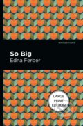 Kniha: So Big (Edna Ferber). , 2021