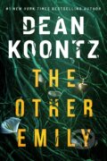 Kniha: The Other Emily (Dean Koontz)