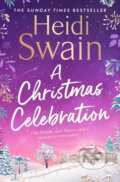 Kniha: A Christmas Celebration (Heidi Swain). Simon & Schuster, 2022