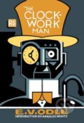 Kniha: The Clockwork Man (Annalee Newitz a E. V. Odle)