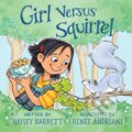 Kniha: Girl Versus Squirrel (Hayley Barrett). Holiday house, 2022