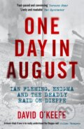 Kniha: One Day in August (David O’Keefe). Icon Books, 2022