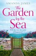 Kniha: The Garden by the Sea (Amanda James). One More Chapter, 2022