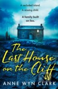Kniha: The Last House on the Cliff (Anne Wynn Clark). Avon, 2022