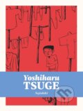 Kniha: Nejishiki (Ryan Holmberg a Yoshiharu Tsuge). Drawn and Quarterly, 2023