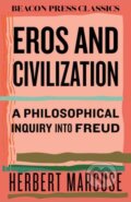 Kniha: Eros and Civilization (Herbert Marcuse)