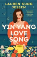 Kniha: Yin Yang Love Song (Lauren Kung Jessen). Forever, 2025