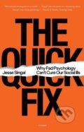 Kniha: The Quick Fix (Jesse Singal). Picador, 2022