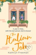 Kniha: The Italian Job (Kathryn Freeman). One More Chapter, 2022
