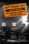 Kniha: Exit Stage Left (Nick Duerden). Headline Book, 2022