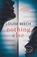 Kniha: Nothing Else (Louise Beech). Orenda, 2022