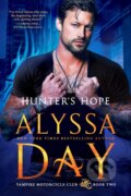 Kniha: Hunter's Hope (Alyssa Day). , 2022