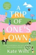 Kniha: A Trip of One's Own (Kate Wills). Blink Publishing, 2022