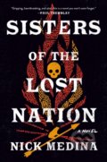 Kniha: Sisters of the Lost Nation (Nick Medina). , 2023