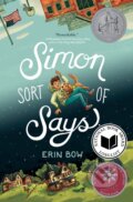 Kniha: Simon Sort Of Says (Erin Bow)