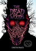 Kniha: The Dead Woods (Christian Francis). , 2023