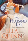 Kniha: The Husband List (Ella Quinn). Zebra Books, 2023