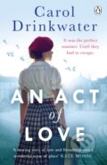 Kniha: An Act of Love (Carol Drinkwater). Penguin Books, 2021