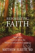 Kniha: Reforesting Faith (Matthew Sleeth). , 2021