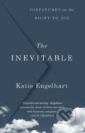 Kniha: The Inevitable (Katie Engelhart). Atlantic Books, 2021