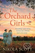Kniha: The Orchard Girls (Nikola Scott). Headline Book, 2021