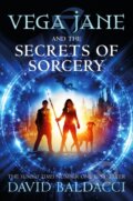 Kniha: Vega Jane and the Secrets of Sorcery (David Baldacci)