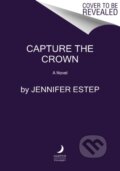 Kniha: Capture the Crown (Jennifer Estep). HarperCollins, 2021
