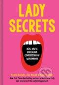 Kniha: Lady Secrets (Jac Vanek a Keltie Knight). Rodale Press, 2022
