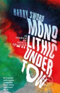 Kniha: Monolithic Undertow (Harry Sword). White Rabbit, 2022