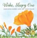 Kniha: Wake, Sleepy One (Lisa Kerr). West Margin Press, 2022