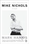 Kniha: Mike Nichols: A Life (Mark Harris). Penguin Books, 2022
