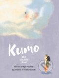 Kniha: Kumo (Kyo Maclear a Nathalie Dion). Prentice Hall, 2022