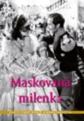 Maskovaná milenka - Otakar Vávra, 1940