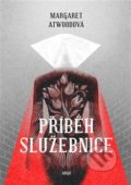 Příběh služebnice - Margaret Atwood, Argo, 2017