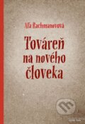 E-kniha: Továreň na nového človeka (Aľa Rachmanovová), 2017