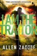 Kniha: I Am the Traitor (Allen Zadoff). Little, Brown, 2016